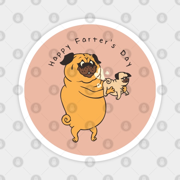 Happy Farter's Day Pug Magnet by huebucket